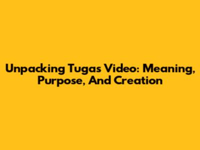 Unpacking 'Tugas Video': Meaning, Purpose, And Creation